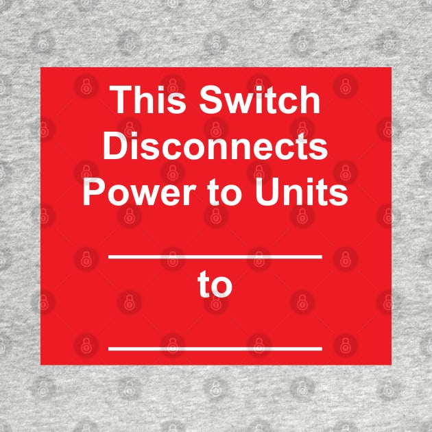 Disconnect Switch Residential Units Label by MVdirector